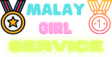 Malay Girl Service